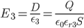 E_3 = \frac{D}{\epsilon_3} = \frac{Q}{\epsilon_0 \epsilon_{r3} S}